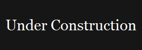 Under Construction